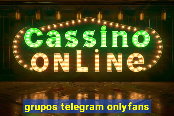 grupos telegram onlyfans